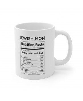 Jewish Mom Nutrition Facts Heart And Soul Funny Ingredients Coffee Mug